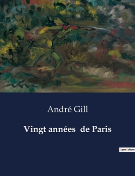 Paperback Vingt années de Paris [French] Book