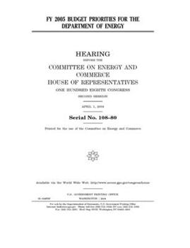 Paperback FY 2005 budget priorities for the Department of Energy Book