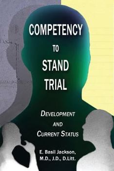 Paperback Competency to Stand Trial: Development and Current Status Book