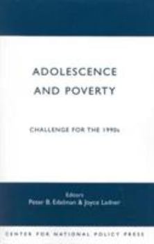 Paperback Adolescence and Poverty: Challenge for the 1990's Book