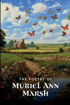 Paperback THE POETRY OF MURIEL ANN MARSH Book