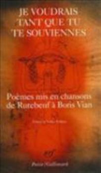 Je voudrais tant que tu te souviennes (Poésie/Gallimard) (French Edition)