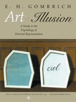 Paperback Art and Illusion: A Study in the Psychology of Pictorial Representation - Millennium Edition Book