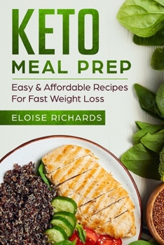 Paperback Keto Meal Prep: Easy & Affordable Recipes For Fast Weight Loss Book