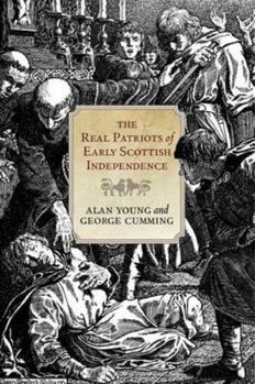 Paperback The Real Patriots of Early Scottish Independence Book