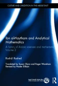 Hardcover Ibn Al-Haytham and Analytical Mathematics: A History of Arabic Sciences and Mathematics Volume 2 Book