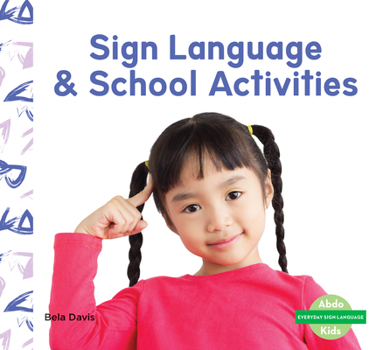 Library Binding Sign Language & School Activities Book