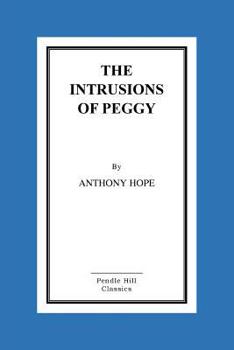 The Intrusions Of Peggy: A Novel