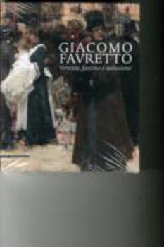 Paperback Giacomo Favretto [Italian] Book