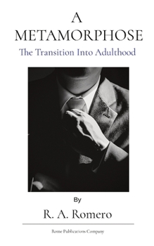 Paperback A Metamorphose: The Transition Into Adulthood Book