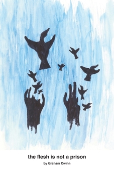 Paperback The flesh is not a prison Book