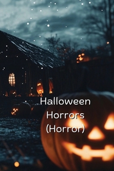 Paperback Halloween Horrors (Horror) Book