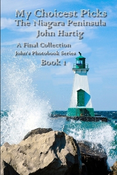 Paperback My Choicest Picks: The Niagara Peninsula Book 1 Book