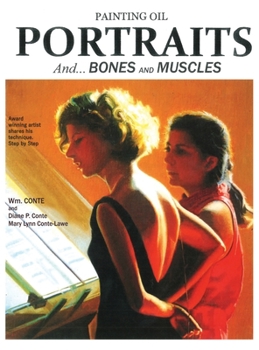 Hardcover Painting Oil Portraits: And Bones and Muscles Book