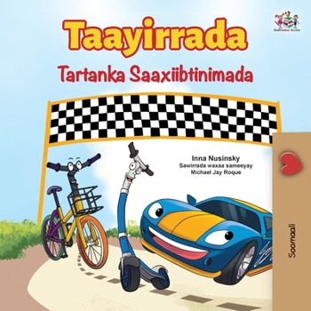 The Wheels The Friendship Race (Somali Children's Book) (Somali Bedtime Collection) (Somali Edition)