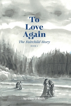 Paperback To Love Again: The Fairchild Story Book