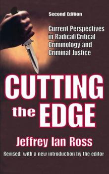 Paperback Cutting the Edge: Current Perspectives in Radical/Critical Criminology and Criminal Justice Book