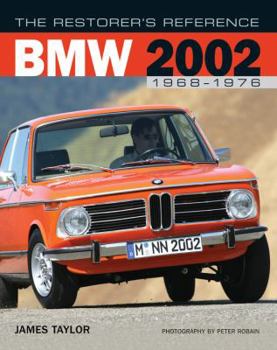 Hardcover The Restorer's Reference BMW 2002 1968-1976 Book