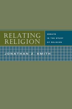 Paperback Relating Religion: Essays in the Study of Religion Book