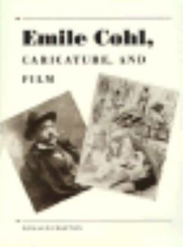 Paperback Emile Cohl, Caricature, and Film Book
