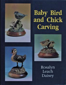 Hardcover Baby Bird and Chick Carving Book