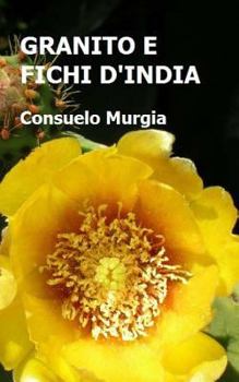 Paperback Granito e Fichi d'India [Italian] Book