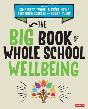 Paperback The Big Book of Whole School Wellbeing Book