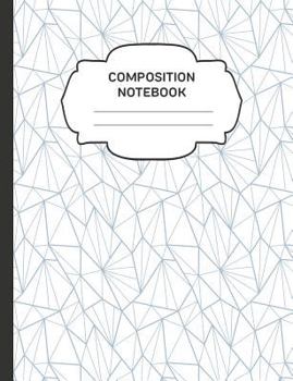 Paperback Composition Notebook: College Ruled Narrow Line Comp Books for School - Geometric Abstract Lines Book