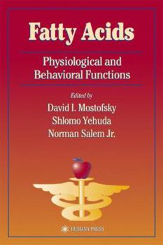 Paperback Fatty Acids: Physiological and Behavioral Functions Book