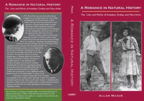 Paperback A Romance in Natural History: The Lives and Works of Amadeus Grabau and Mary Antin Book