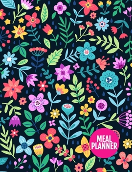 Meal Planner: Pretty 52 Weeks Pages for Tracking and Planning your Meals, Grocery Shopping List, Food Planner Prep Book | Large 8.5 x 11 Inch | 110 Pages - AXL 0009125