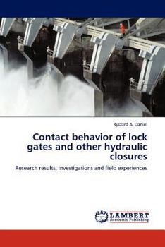 Paperback Contact behavior of lock gates and other hydraulic closures Book