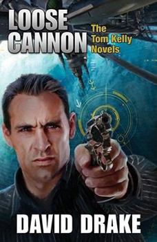 Loose Cannon: The Tom Kelly Novels - Book  of the Tom Kelly