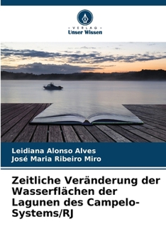 Paperback Zeitliche Veränderung der Wasserflächen der Lagunen des Campelo-Systems/RJ [German] Book
