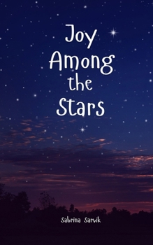 Joy Among the Stars