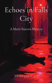 Paperback Echoes in Falls City: A Marti Starova Mystery Book