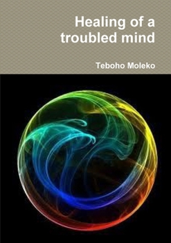 Paperback Healing of a troubled mind Book