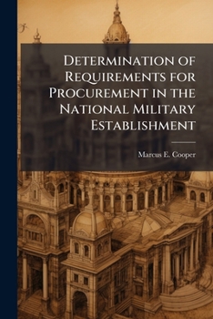 Paperback Determination of Requirements for Procurement in the National Military Establishment Book