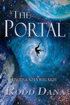 Paperback The Portal: Einstein & Rosen Were Right Book