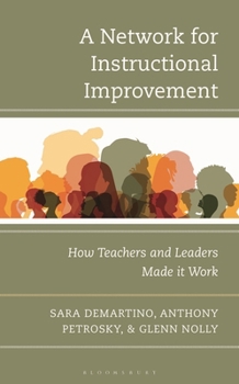 Paperback A Network for Instructional Improvement: How Teachers and Leaders Made It Work Book
