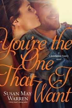 You're the One that I Want - Book #6 of the Christiansen Family
