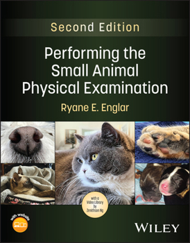 Performing the Small Animal Physical Examination