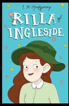 Rilla of Ingleside Illustrated