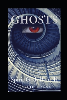 Paperback Ghosts: Spirit Gods Book II Book