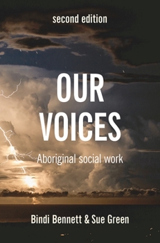 Paperback Our Voices: Aboriginal Social Work Book