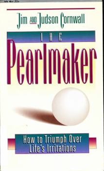 Paperback Pearlmaker: How to Triumph over Life's Irritations Book