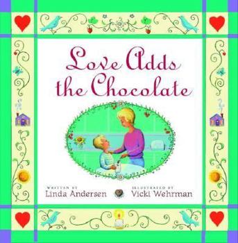 Hardcover Love Adds the Chocolate Book