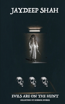 Paperback Evils Are on the Hunt (Collection of Horror Stories) Book