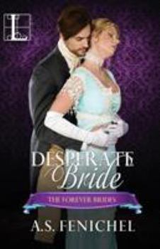 Desperate Bride - Book #3 of the Forever Brides