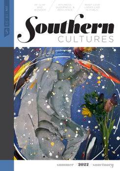 Paperback Southern Cultures: The Sanctuary Issue: Volume 28, Number 2 - Summer 2022 Issue Book